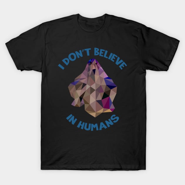 I Don't Believe in Humans – Ghost T-Shirt by MKD